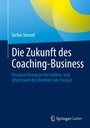 Cover: Die Zukunft des Coaching-Business - Springer Gabler