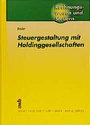 Bild: Steuergestaltung mit Holdinggesellschaften - NWB