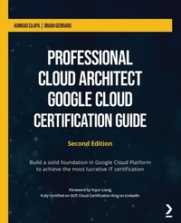 Abbildung von: Professional Cloud Architect Google Cloud Certification Guide - Packt Publishing
