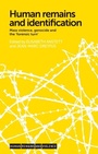 Cover: Human Remains and Identification - Manchester University Press Melland Schill Studies
