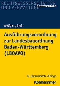 Abbildung von: Ausführungsverordnung zur Landesbauordnung Baden-Württemberg (LBOAVO) - Kohlhammer