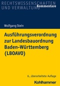Cover: Ausf&uuml;hrungsverordnung zur Landesbauordnung Baden-W&uuml;rttemberg (LBOAVO) - Kohlhammer