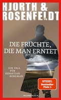 Cover: Die Fr&uuml;chte, die man erntet - Wunderlich