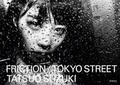 Cover: Friction / Tokyo Street - Steidl