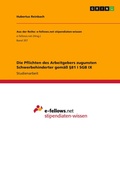 Cover: Die Pflichten des Arbeitgebers zugunsten Schwerbehinderter gem&auml;&szlig; &sect;81 I SGB IX - Grin Verlag
