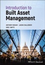 Cover: Introduction to Built Asset Management - Wiley-Blackwell