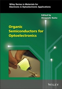 Abbildung von: Organic Semiconductors for Optoelectronics - Wiley-Blackwell
