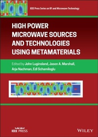 Enlarge image Cover: High Power Microwave Sources and Technologies Using Metamaterials - Wiley-Blackwell
