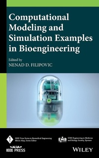 Enlarge image Cover: Computational Modeling and Simulation Examples in Bioengineering - Wiley-Blackwell