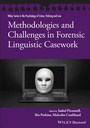 Cover: Methodologies and Challenges in Forensic Linguistic Casework - Wiley-Blackwell
