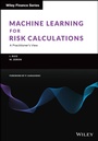 Cover: Machine Learning for Risk Calculations - Wiley