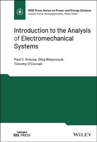 Enlarge image Cover: Introduction to the Analysis of Electromechanical Systems - Wiley-Blackwell