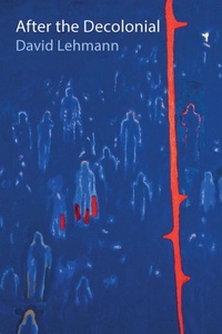 Enlarge image Cover: After the Decolonial - Polity Press