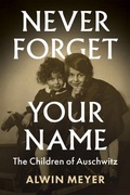 Cover: Never Forget Your Name - Polity Press