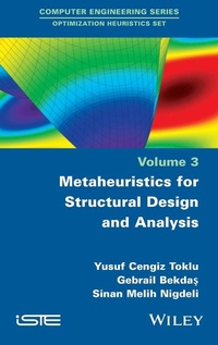 Enlarge image Cover: Metaheuristics for Structural Design and Analysis - ISTE Ltd