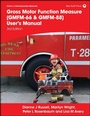 Cover: Gross Motor Function Measure (GMFM-66 & GMFM-88) User's Manual - Mac Keith Press