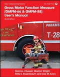 Cover: Gross Motor Function Measure (GMFM-66 & GMFM-88) User's Manual - Mac Keith Press