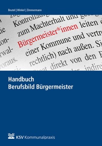 Abbildung von: Handbuch Berufsbild Bürgermeister - Kommunal- und Schul-Verlag