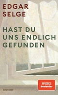 Cover: Hast du uns endlich gefunden - Rowohlt