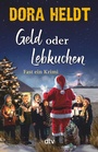 Cover: Geld oder Lebkuchen - dtv