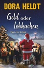 Cover: Geld oder Lebkuchen - dtv