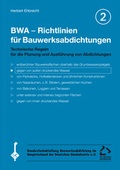 Cover: BWA - Richtlinien f&uuml;r Bauwerksabdichtungen - Otto Elsner Verlag