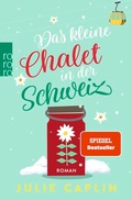 Cover: Das kleine Chalet in der Schweiz - Rowohlt Taschenbuch
