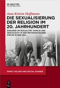 Cover: Die Sexualisierung der Religion im 20. Jahrhundert - De Gruyter