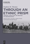 Cover: Through an Ethnic Prism - De Gruyter Oldenbourg
