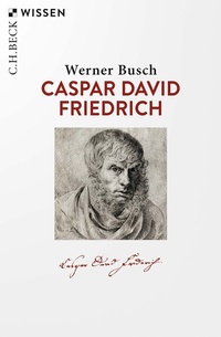 Abbildung von: Caspar David Friedrich - C.H.BECK