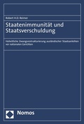 Cover: Staatenimmunit&auml;t und Staatsverschuldung - Nomos