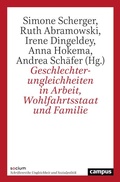 Cover: Geschlechterungleichheiten in Arbeit, Wohlfahrtsstaat und Familie - Campus