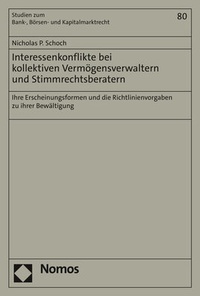 Abbildung von: Interessenkonflikte bei kollektiven Vermögensverwaltern und Stimmrechtsberatern - Nomos