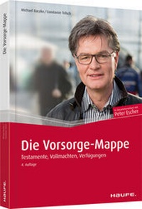 Abbildung von: Escher, Die Vorsorge-Mappe - Haufe-Lexware