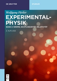 Abbildung von: Experimentalphysik / Wärme, Nichtlinearität, Relativität - De Gruyter
