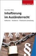 Cover: Inhaftierung im Ausl&auml;nderrecht - Walhalla