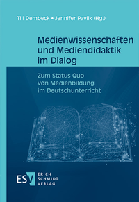 Abbildung von: Medienwissenschaften und Mediendidaktik im Dialog - Erich Schmidt Verlag