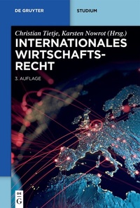 Abbildung von: Internationales Wirtschaftsrecht - De Gruyter
