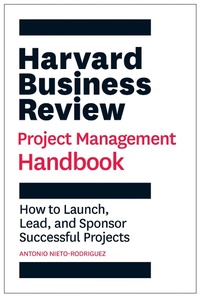 Enlarge image Cover: Harvard Business Review Project Management Handbook - HBR Handbooks;Harvard Business Review Press