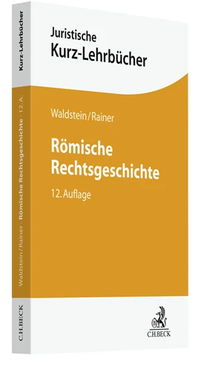 Abbildung von: Römische Rechtsgeschichte - C.H.BECK