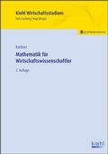 Cover: Mathematik f&uuml;r Wirtschaftswissenschaftler - Kiehl