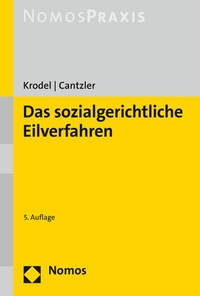 Abbildung von: Das sozialgerichtliche Eilverfahren - Nomos