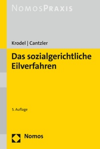Abbildung von: Das sozialgerichtliche Eilverfahren - Nomos