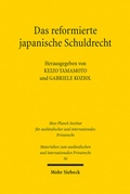 Abbildung von: Das reformierte japanische Schuldrecht - Mohr Siebeck