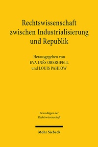 Abbildung von: Rechtswissenschaft zwischen Industrialisierung und Republik - Mohr Siebeck