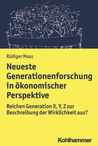 Abbildung von: Neueste Generationenforschung in ökonomischer Perspektive - Kohlhammer