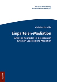 Abbildung von: Einparteien-Mediation - Tectum Wissenschaftsverlag