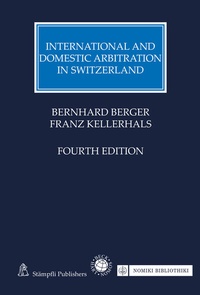 Abbildung von: International and Domestic Arbitration in Switzerland - Stämpfli Verlag