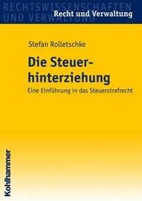 Abbildung von: Die Steuerhinterziehung - Kohlhammer