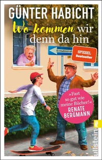 Abbildung von: Wo kommen wir denn da hin - Ullstein